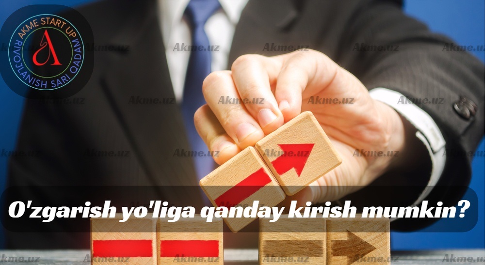 O’zgarish yo’liga qanday kirish mumkin?