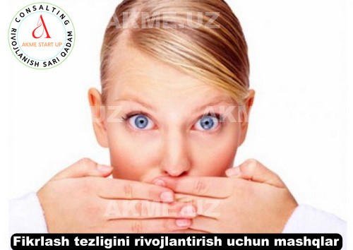 Fikrlash tezligini rivojlantirish uchun mashqlar