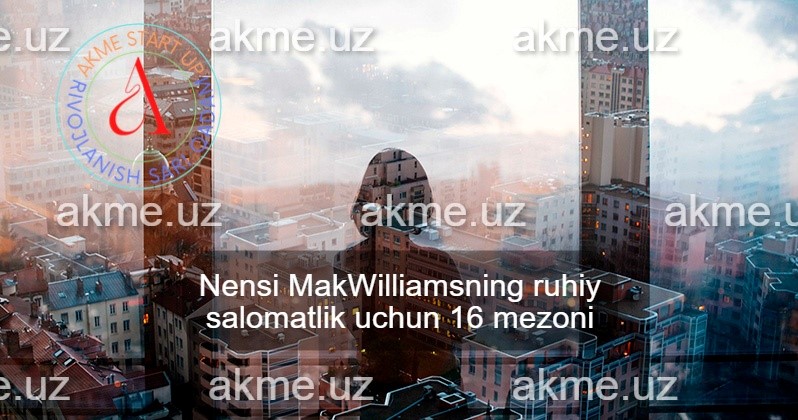 Nensi MakWilliamsning ruhiy salomatlik uchun 16 mezoni