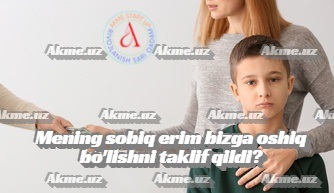 Mening sobiq erim bizga oshiq bo’lishni taklif qildi?