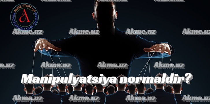 Manipulyatsiya normaldir?