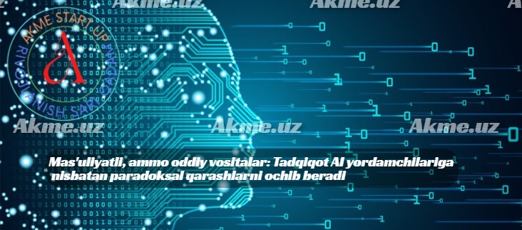 Mas’uliyatli, ammo oddiy vositalar: Tadqiqot AI yordamchilariga nisbatan paradoksal qarashlarni ochib beradi