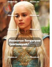 Daenerys Targaryen (paranoyak)