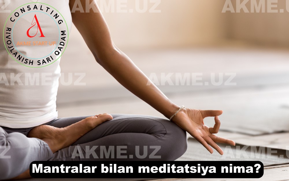 Mantralar bilan meditatsiya nima?