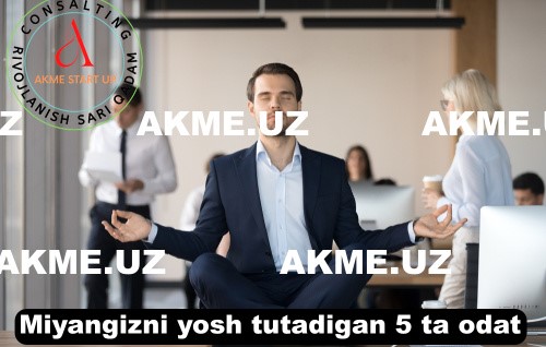 Miyangizni yosh tutadigan 5 ta odat