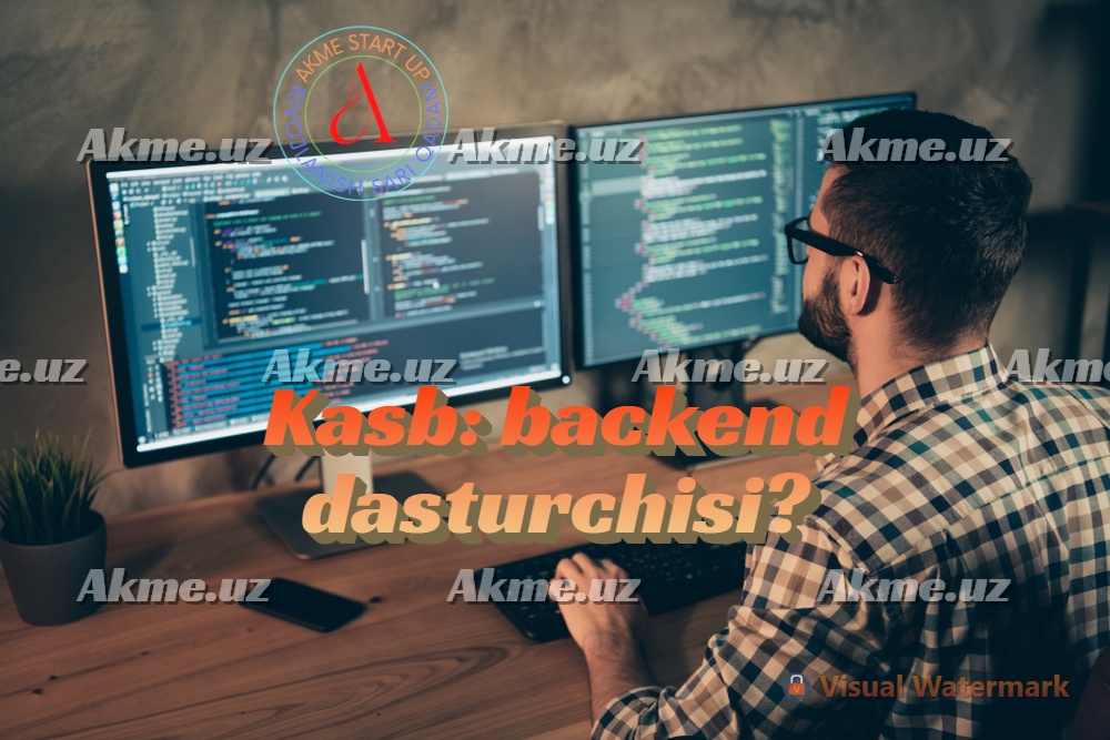 Kasb: backend dasturchisi?