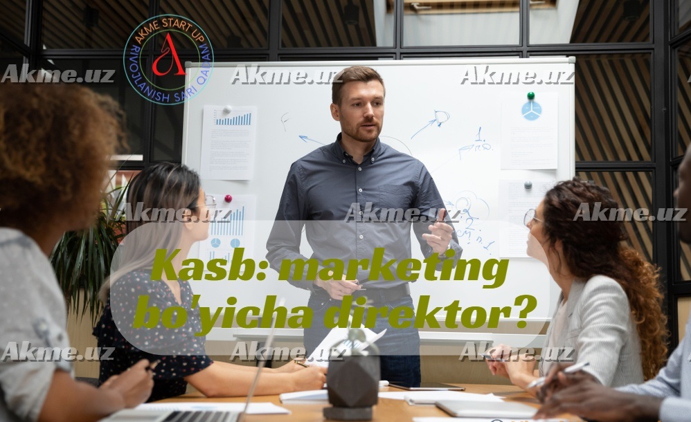 Kasb: marketing bo’yicha direktor?