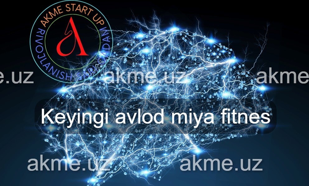 Keyingi avlod miya fitnes