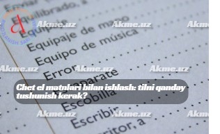 Chet el matnlari bilan ishlash: tilni qanday tushunish kerak?