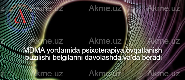 MDMA yordamida psixoterapiya ovqatlanish buzilishi belgilarini davolashda va’da beradi