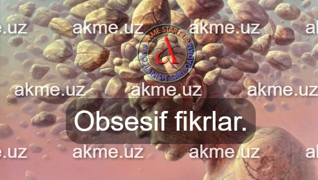 Obsesif fikrlar. 